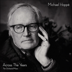 Cover image of the album Across the Years - The Orchestral Music by Michael Hoppé