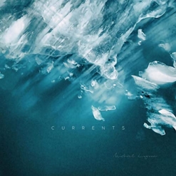Cover image of the album Currents by Michael Logozar