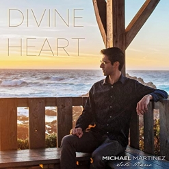 Cover image of the album Divine Heart by Michael Martinez