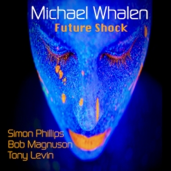 Cover image of the album Future Shock by Michael Whalen