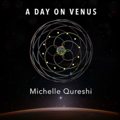 Cover image of the album A Day On Venus by Michelle Qureshi