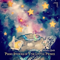 Cover image of the album Piano Stories of The Little Prince by Milana Zilnik