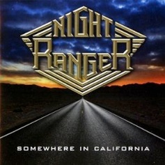 Cover image of the album Somewhere In California by Night Ranger