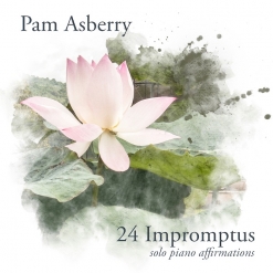 Cover image of the album 24 Impromptus by Pam Asberry