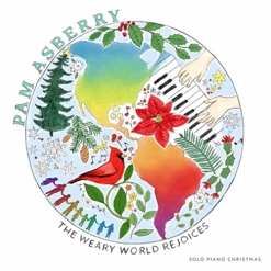 Cover image of the album The Weary World Rejoices by Pam Asberry