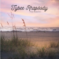 Cover image of the album Tybee Rhapsody single by Pam Asberry