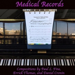 Cover image of the album Medical Records by Paul L. Fine, Errick Thomas, and Daniel Cronin