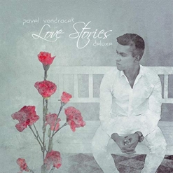 Cover image of the album Love Stories (Deluxe Edition) by Pavel Vondráček