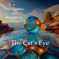 Cover image of the album The Cat's Eye single by Pete Calandra and Straight Up