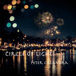 Cover image of the album Circle of Lights (single) by Peter Calandra