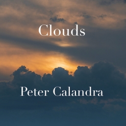 Cover image of the album Clouds (single) by Peter Calandra