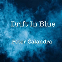 Cover image of the album Drift in Blue (single) by Peter Calandra