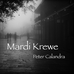 Cover image of the album Mardi Krewe (single) by Peter Calandra