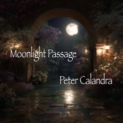 Cover image of the album Moonlight Passage single by Peter Calandra