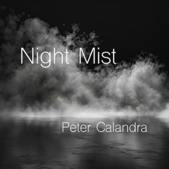 Cover image of the album Night Mist (album) by Peter Calandra