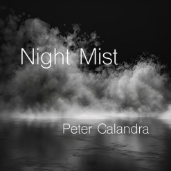 Cover image of the album Night Mist (single) by Peter Calandra