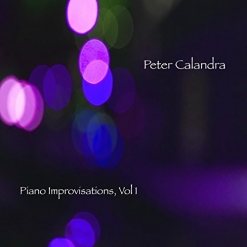 Cover image of the album Piano Improvisations, Vol. 1 by Peter Calandra