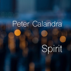 Cover image of the album Spirit (single) by Peter Calandra