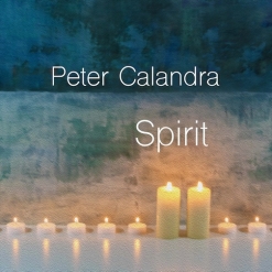 Cover image of the album Spirit by Peter Calandra