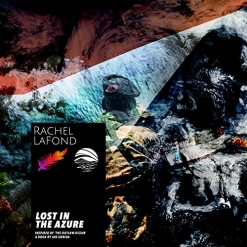 Cover image of the album Lost in the Azure EP by Rachel LaFond and The Outlaw Ocean Music Project
