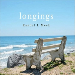 Cover image of the album Longings by Randal L Meek