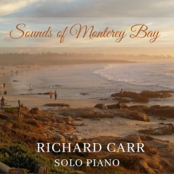 Cover image of the album Sounds of Monterey Bay by Richard Carr