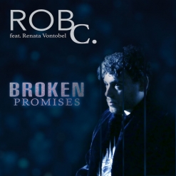 Cover image of the album Broken Promises (single) by Rob C