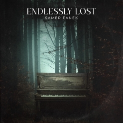 Cover image of the album Endlessly Lost (single) by Samer Fanek
