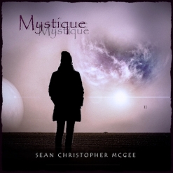 Cover image of the album Mystique (single) by Sean Christopher McGee
