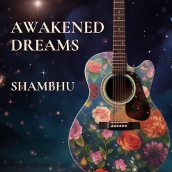 Cover image of the album Awakened Dreams (single) by Shambhu