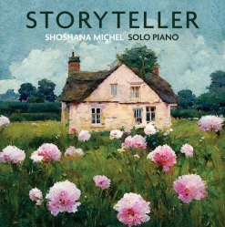 Cover image of the album Storyteller by Shoshana Michel
