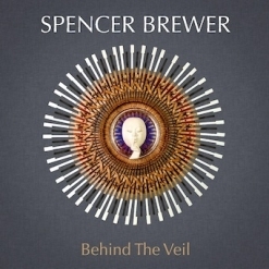 Cover image of the album Behind The Veil by Spencer Brewer