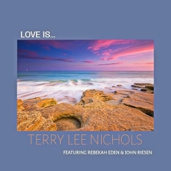 Cover image of the album Love Is... by Terry Lee Nichols