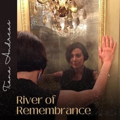 Cover image of the album River of Remembrance by Tiana Andreas