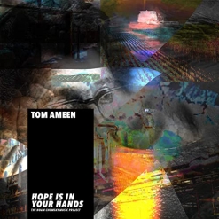 Cover image of the album Hope Is In Your Hands EP by Tom Ameen
