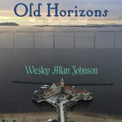 Cover image of the album Old Horizons by Wesley Allan Johnson