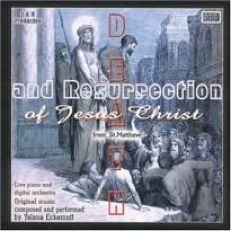 Cover image of the album Death and Resurrection of Jesus Christ by Yelena Eckemoff
