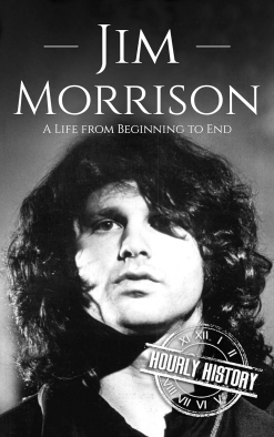 Cover image of the product Jim Morrison - A Life From Beginning to End by Hourly History