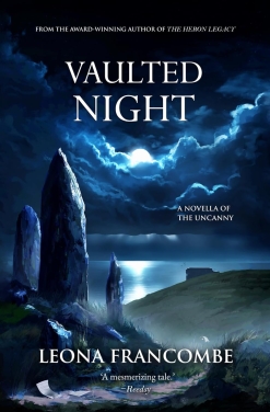 Cover image of the product Vaulted Night - A Novella of the Uncanny by Leona Francombe