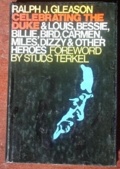 Cover image of the product Celebrating The Duke: And Louis, Bessie, Billie, Bird, Carmen, Miles, Dizzy And Other Heroes by Ralph J. Gleason