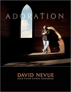 Cover image of the songbook Adoration (2020 revision) by David Nevue