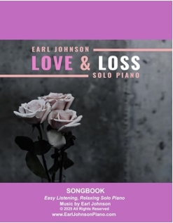 Cover image of the songbook Love & Loss by Earl Johnson