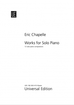 Cover image of the songbook Works For Solo Piano by Eric Chapelle