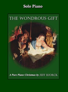 Cover image of the songbook The Wondrous Gift by Jeff Bjorck