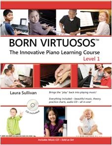 Cover image of the songbook Born Virtuosos, Level 1 by Laura Sullivan