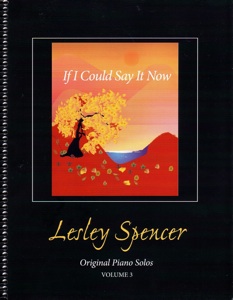 Cover image of the songbook If I Could Say It Now by Lesley Spencer