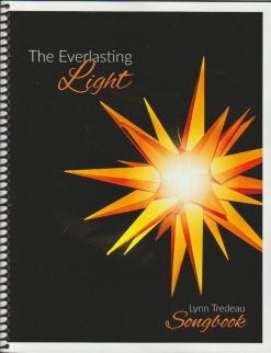 Cover image of the songbook The Everlasting Light by Lynn Tredeau