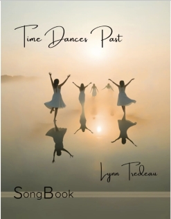 Cover image of the songbook Time Dances Past by The Everlasting Light