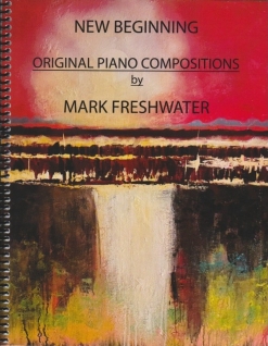 Cover image of the songbook New Beginning by Mark Freshwater