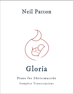 Cover image of the songbook Gloria - Piano For Christmastide by Neil Patton